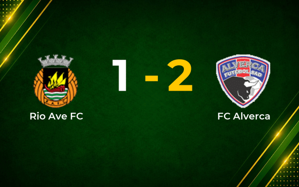 Alverca stun Rio Ave with 2–1 away win in Primeira Liga clash