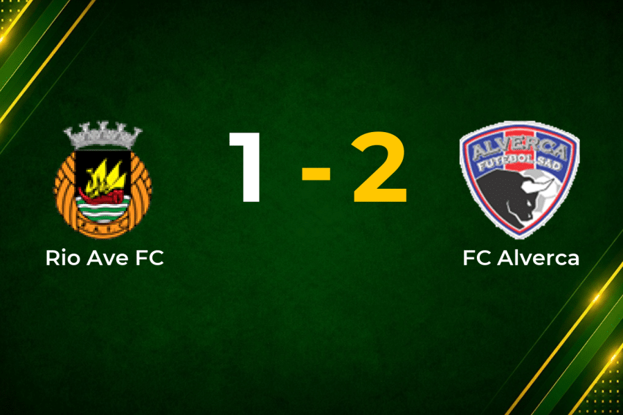 Alverca stun Rio Ave with 2–1 away win in Primeira Liga clash