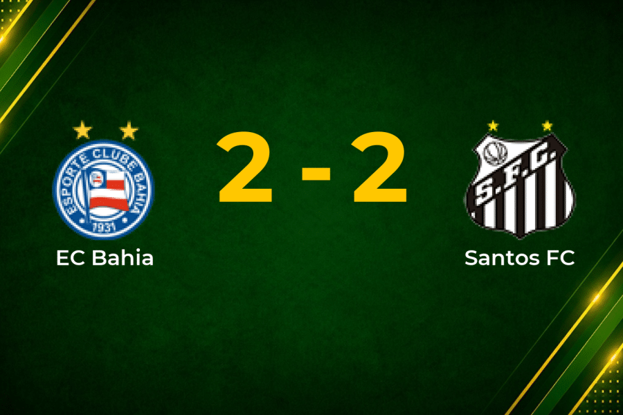Bahia Mount Late Comeback to Hold Santos in Four-Goal Série A Thriller