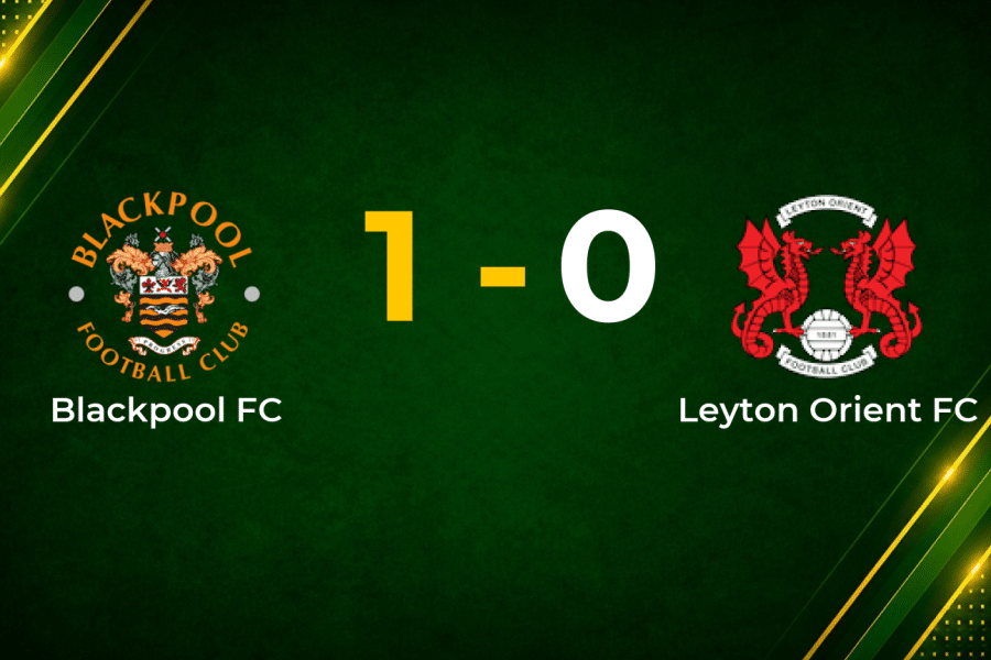 Blackpool Edge Leyton Orient to Seal Narrow League One Victory