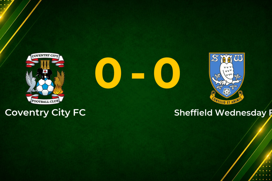 Coventry City Held to Goalless Draw by Sheffield Wednesday in Tight Championship Contest