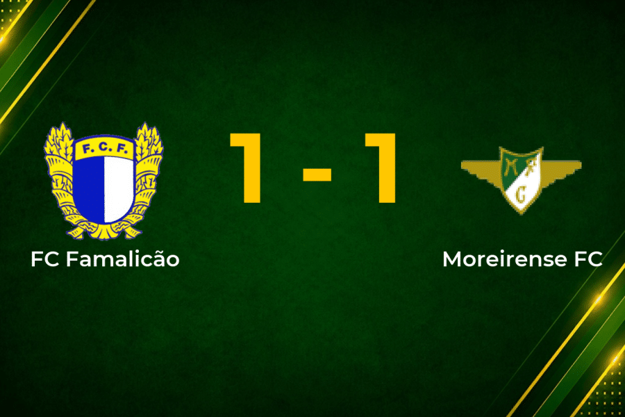 Pedro Santos Rescues Point as Famalicão Hit Back Late Against Moreirense