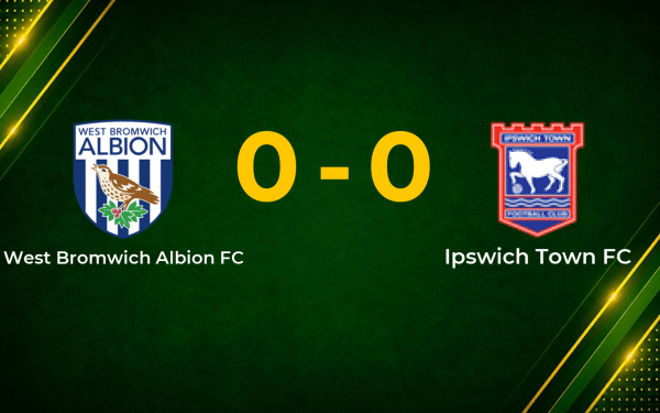 Stalemate at The Hawthorns as West Brom and Ipswich Share Goalless Draw