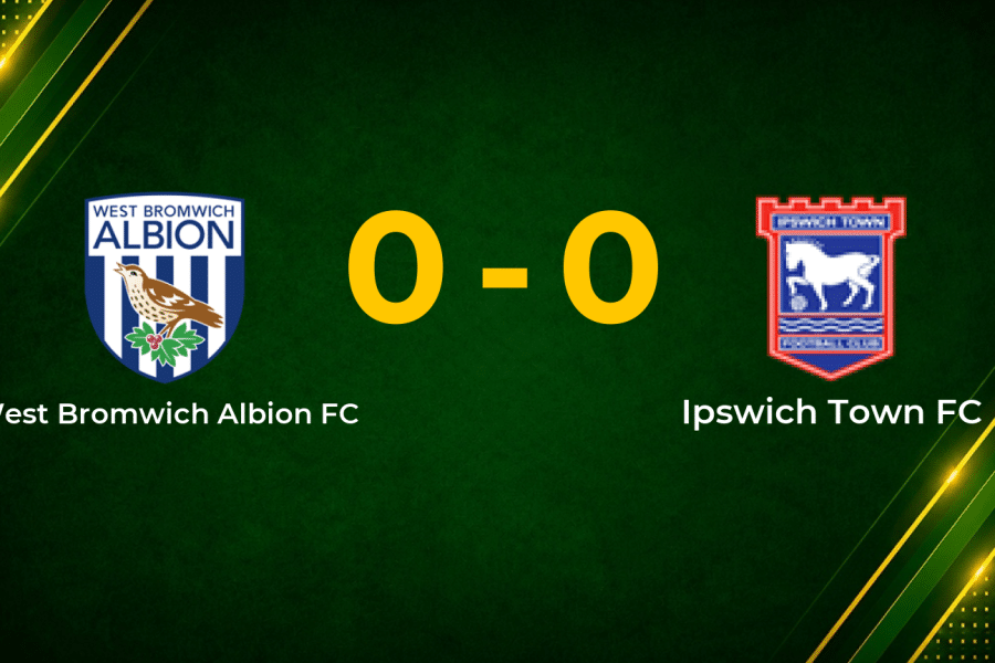 Stalemate at The Hawthorns as West Brom and Ipswich Share Goalless Draw