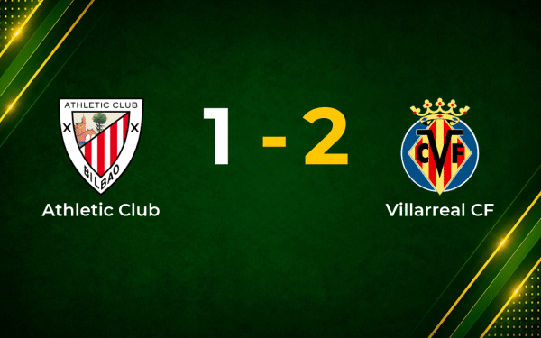 Villarreal Edge Athletic Club 2–1 in Hard-Fought Clash at San Mamés